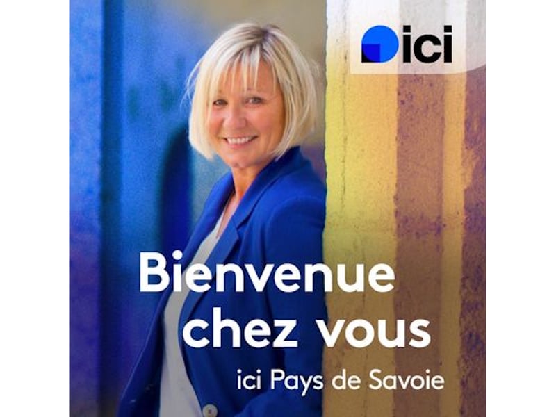 Emission bienvenue chez vous pays de Savoie